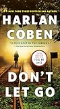 Don't Let Go: A Novel
