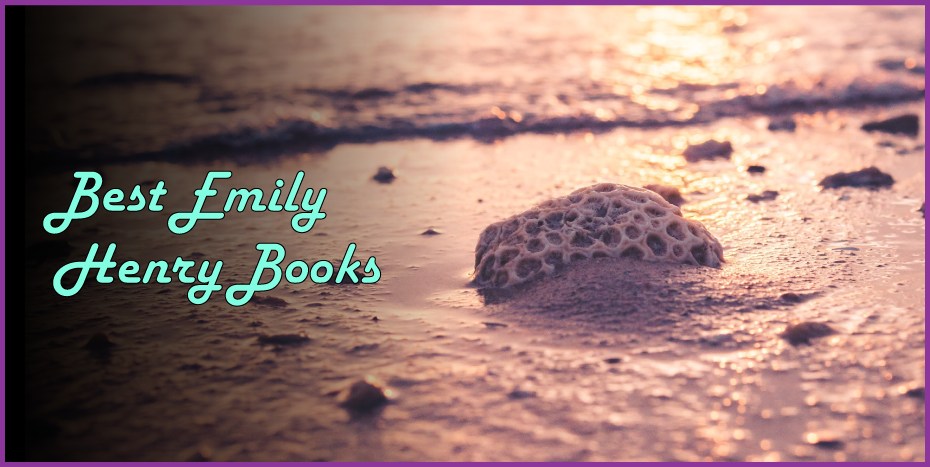 Featured image that says best emily henry books